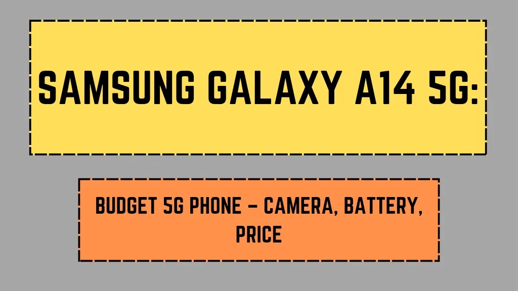 Samsung Galaxy A14 5G: