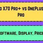Vivo X70 Pro+ vs OnePlus 10 Pro